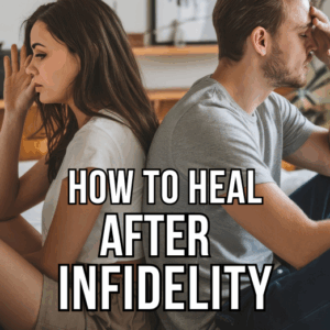 How to Heal After Infidelity When You Still Cant Forget